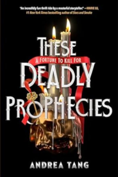 These Deadly Prophecies