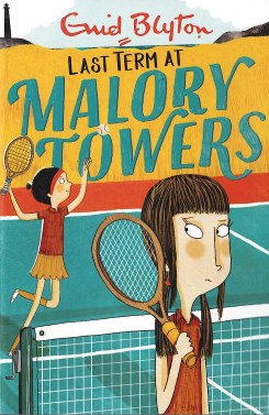Malory Towers Last Term : Book 06
