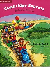 Cambridge Express Students Book 2
