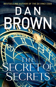 The Secret of Secrets : Robert Langdon Book 6