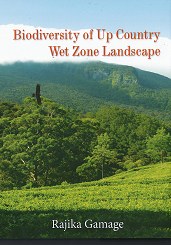 Biodiversity of Up Country Wet Zone Landscape