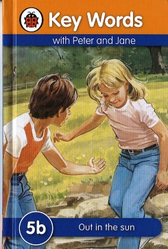 Lb – Key Words with Peter and Jane 5B : Out in the Sun
