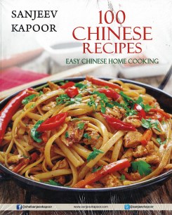 100 Chinese Recipes: Easy Chinese Home Cooking