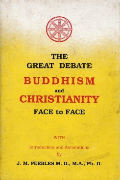 Great Debate Buddhism and Christianity Face to Face