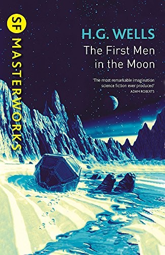 Sf Master Works - The First Men in the Moon