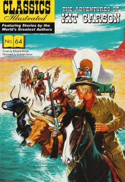 Kit Carson : Classics Illustrated No. 64