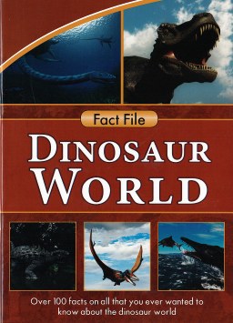 Fact File : Dinosaur World