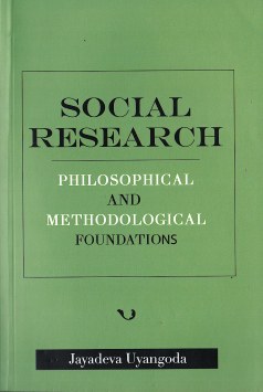 Social Research Philosophical and Methodological Foundations
