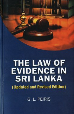Law of Evidence in Sri Lanka ( Updated and Revised Edition )