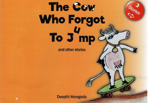 Cow Who Forgot to Jump and Other Stories