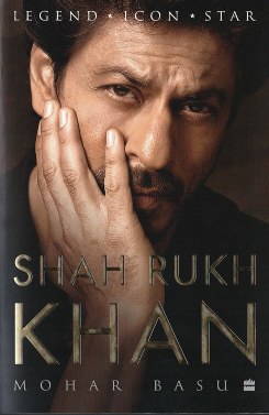 Shah Rukh Khan : Legend, Icon, Star