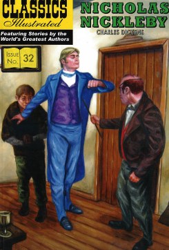 Nicholas Nickleby : Classics Illustrated No. 32