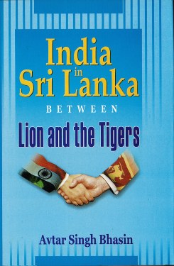 India in Sri Lanka Between Lion and the Tigers