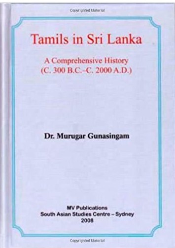 Tamils in Sri Lanka: A Comprehensive History (C. 300 B.c. – 2000 A.d.)