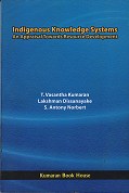 Indigenous Knowledge Systems – An Appraisal Toward