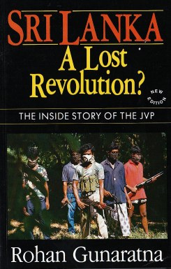 Sri Lanka a Lost Revolution? the Inside Story of the Jvp