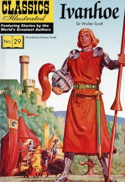 Ivanhoe : Classics Illustrated No. 29