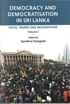 Democracy and Democratisation in Sri Lanka Volume : I Hb