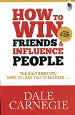 How to Win Friends and Influence People