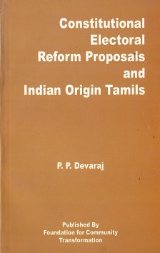 Constitutional Electoral Reform Proposals and Indian Origin Tamils