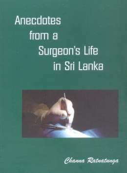 Anecdotes from a Surgeon’s Life in Sri Lanka