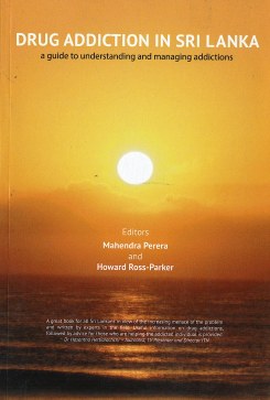 Drug Addiction in Sri Lanka: A Guide to Understanding and Managing Addictions