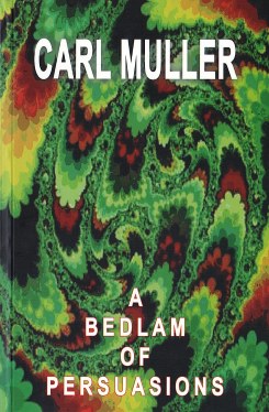 Bedlam of Persuasions