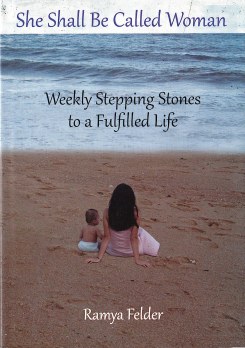 She Shall Be Called Woman : Weekly Stepping Stones to a Fulfilled Life
