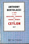 View of the Agricultural Commercial and Financial Interests of Ceylon 1817