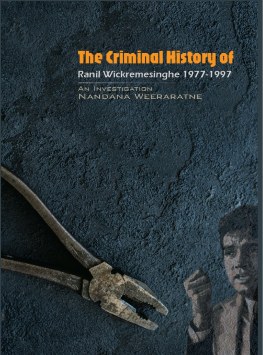Criminal History of Ranil Wickremasinghe 1977-1997