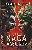 Naga Warriors 1: Battle of Gokul Vol : 01