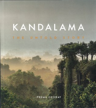 Kandalama the Untold Story