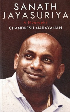 Sanath Jayasuriya : A Biography