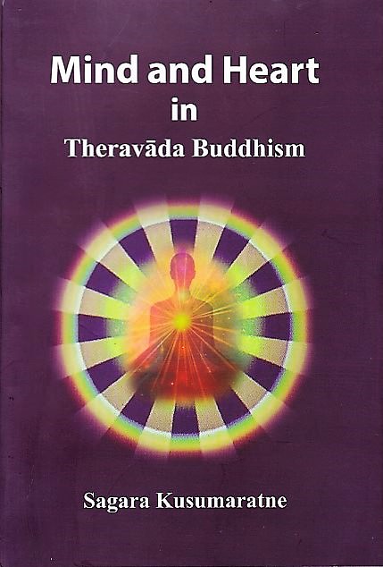 Mind and Heart In Theravada Buddhism