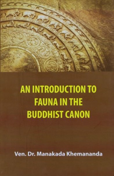 An Introduction To Fauna In The Buddhist Canon