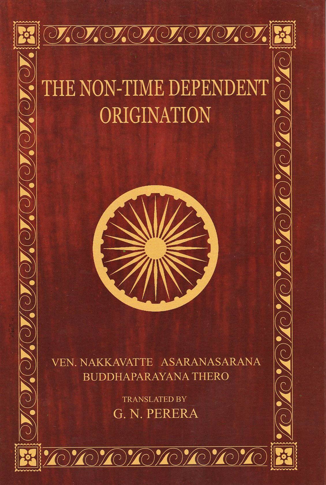The Non-Time Dependent Origination