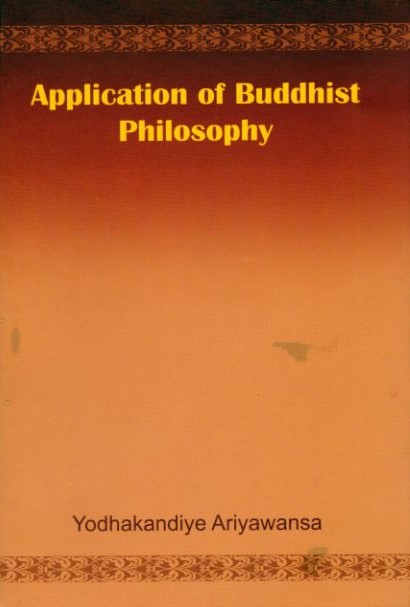 Application of Buddhist Philosophy