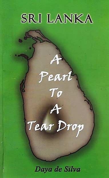 Sri Lanka-A Pearl To A Tear Drop