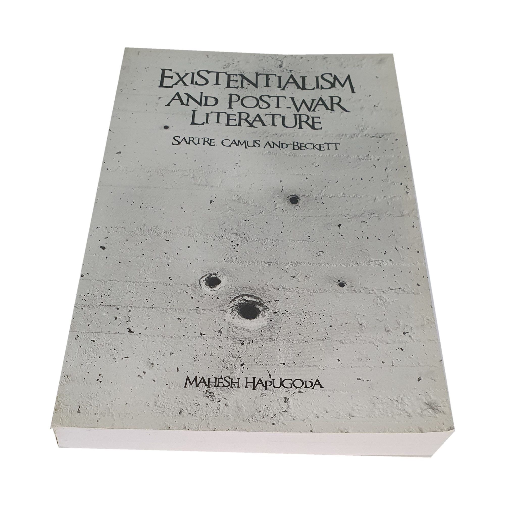 Existentialism and Post-War Literature Sartre Camus and Beckett