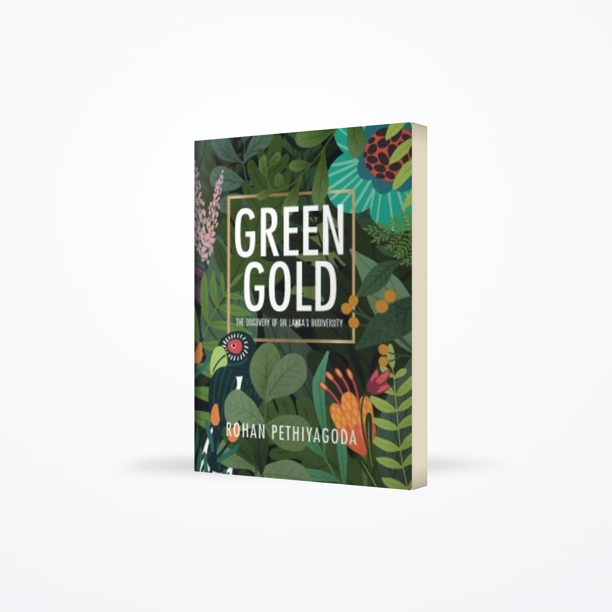 Green Gold : The Discovery of Srilanka Biodiversity
