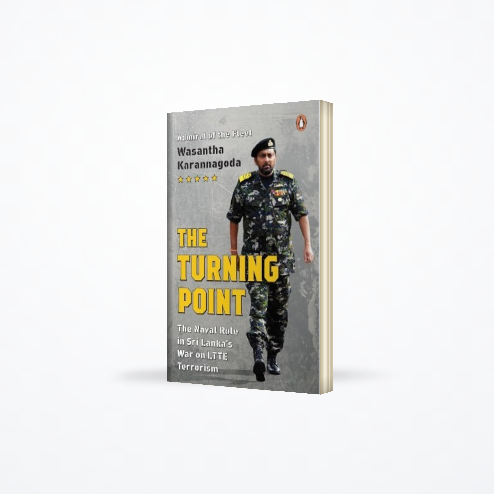 The Turning Point: The Naval Role in Sri Lanka’s War on Ltte Terrorism