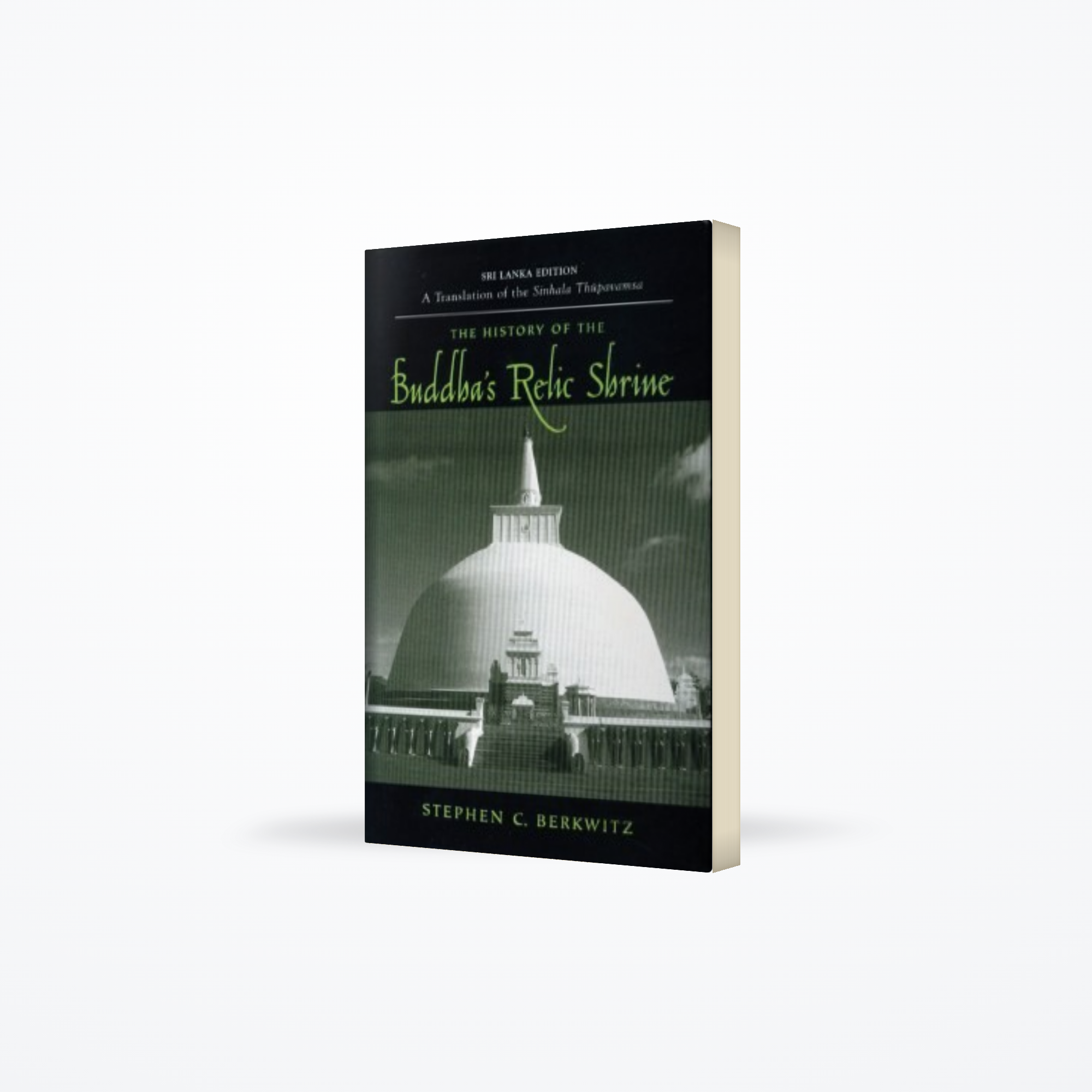 History of the Buddha’s Relic Shrine