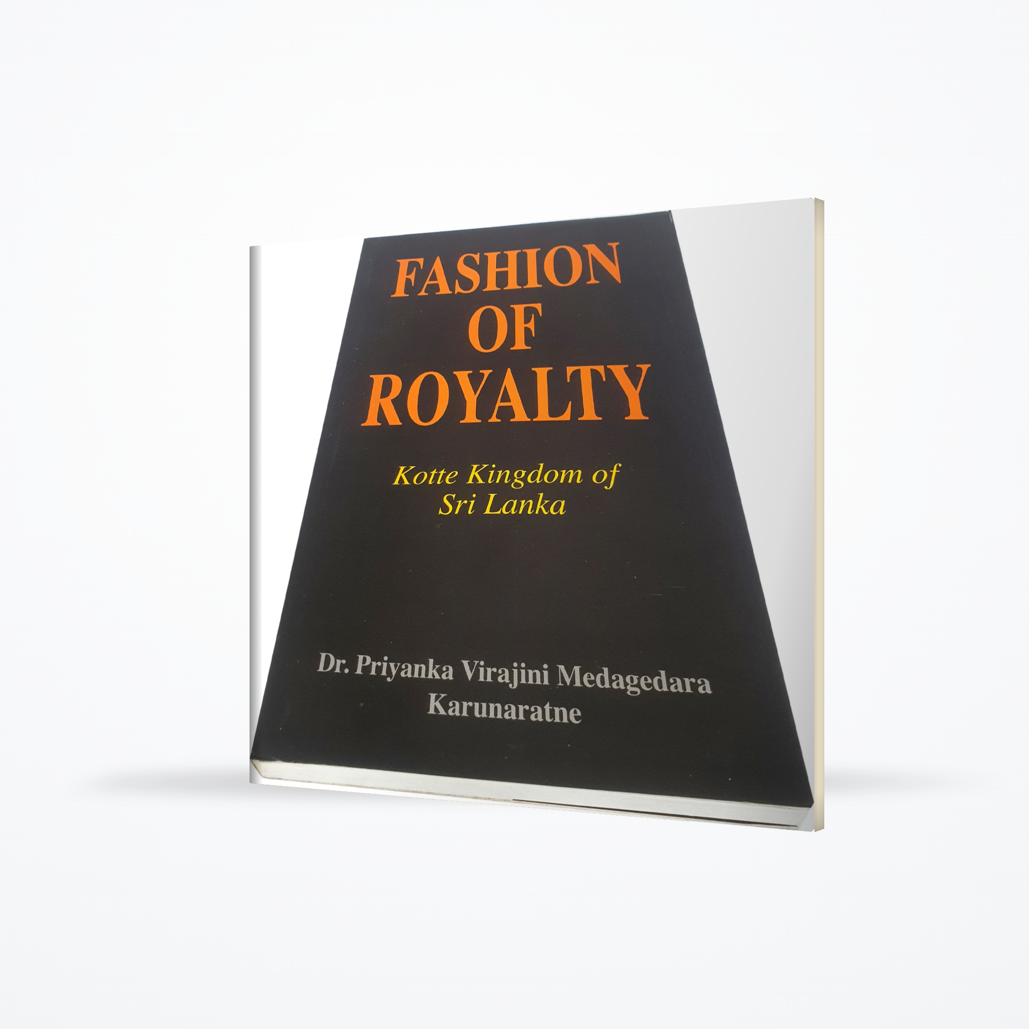 Fashions of Royalty(Kotte Kingdom of Sri Lanka)