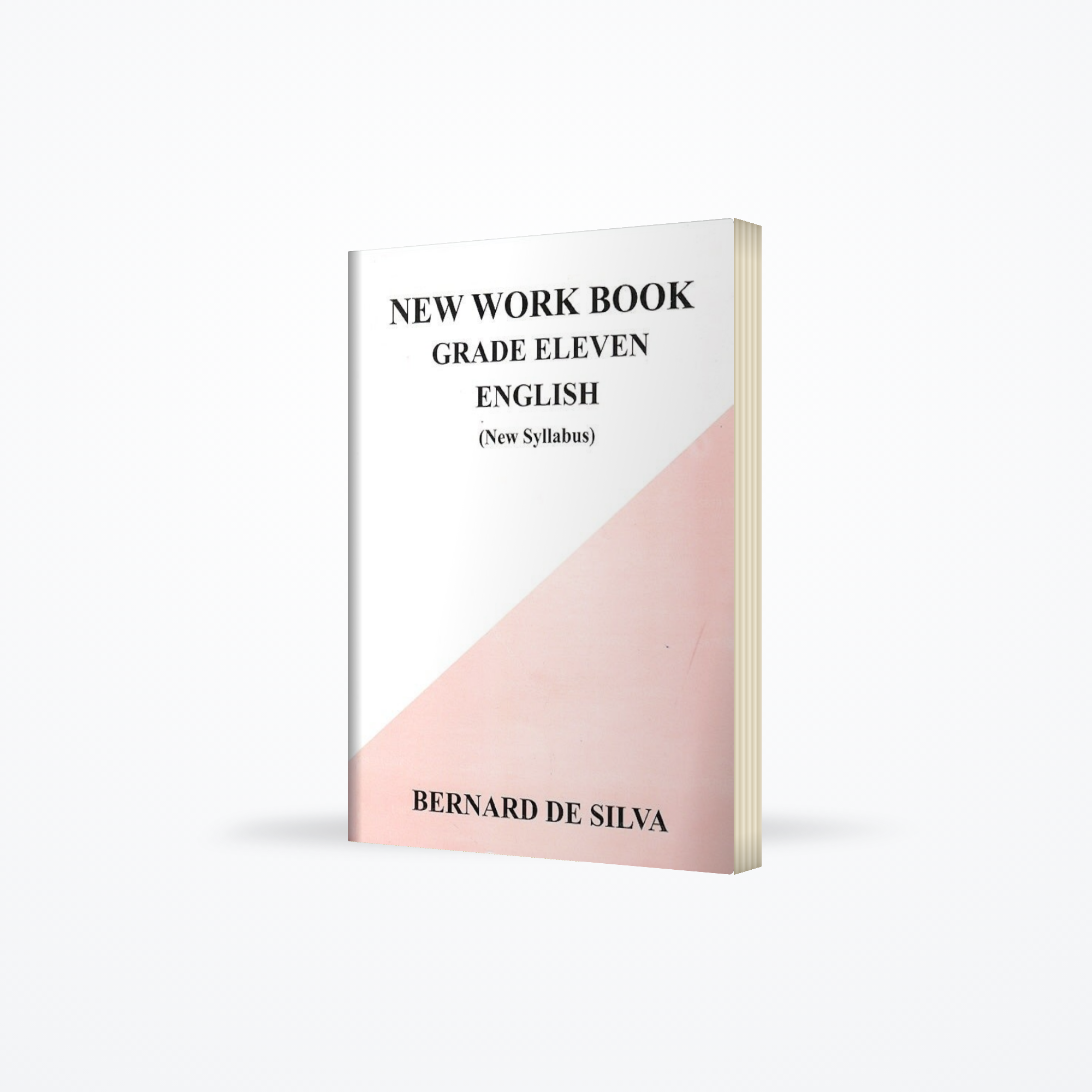 New Work Book Grade Eleven English (New Syllabus)